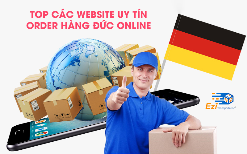 Các website order hàng Đức online uy tín