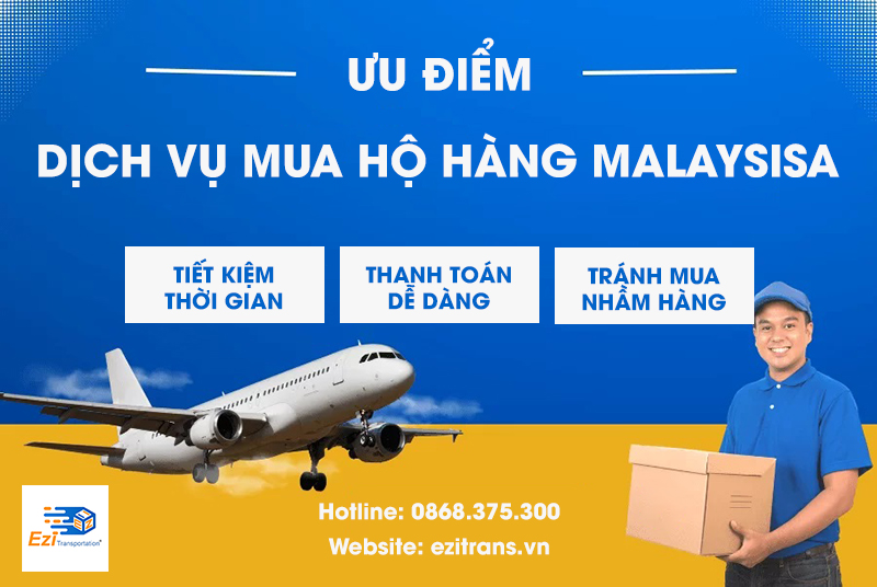 Ưu điểm của dịch vụ order hàng Malaysia