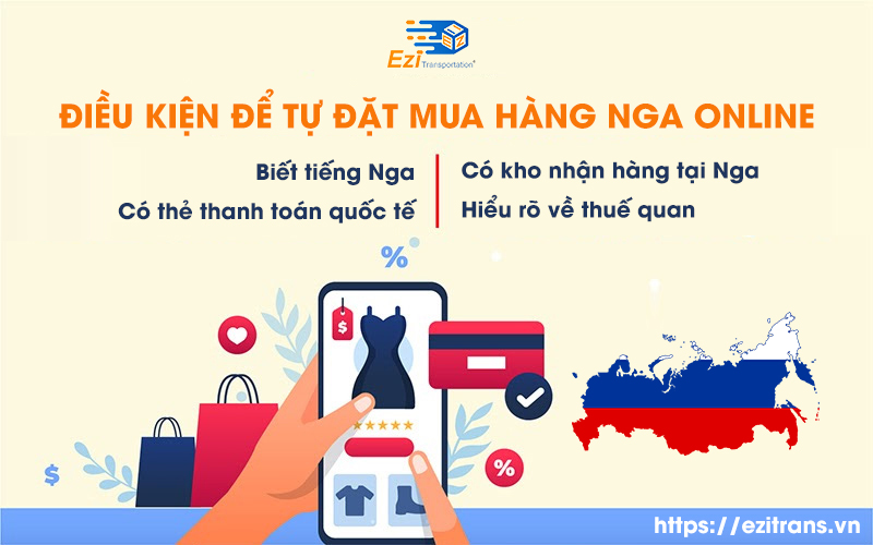 Điều kiện để tự đặt mua hàng Nga online