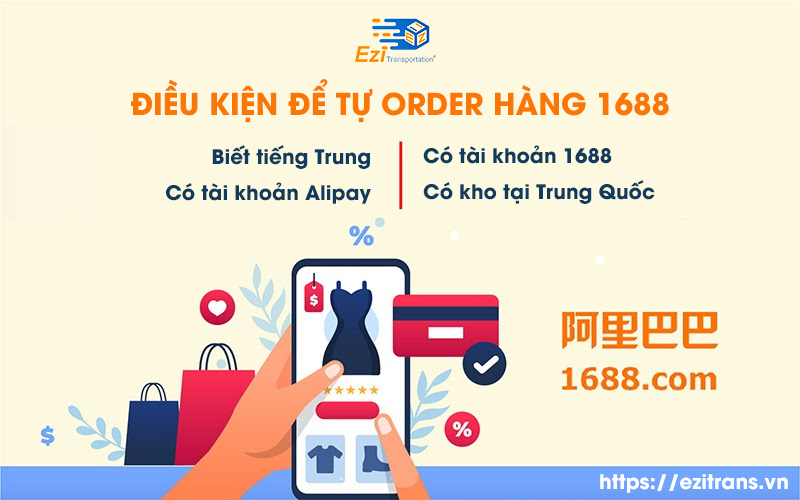 Điều kiện để tự order hàng 1688