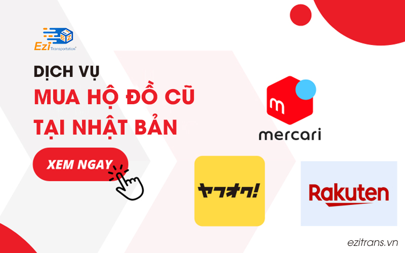 Dịch vụ mua hộ đồ cũ tại Nhật Bản về Việt Nam giá rẻ