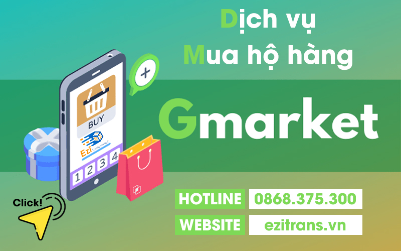 Dịch vụ mua hộ hàng Gmarket Hàn Quốc EziTrans