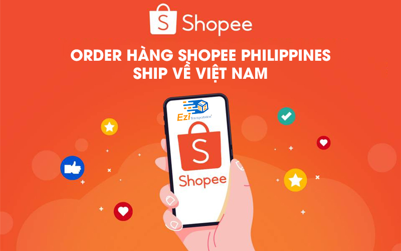 Order hàng Shopee Philippines thông qua EziTrans