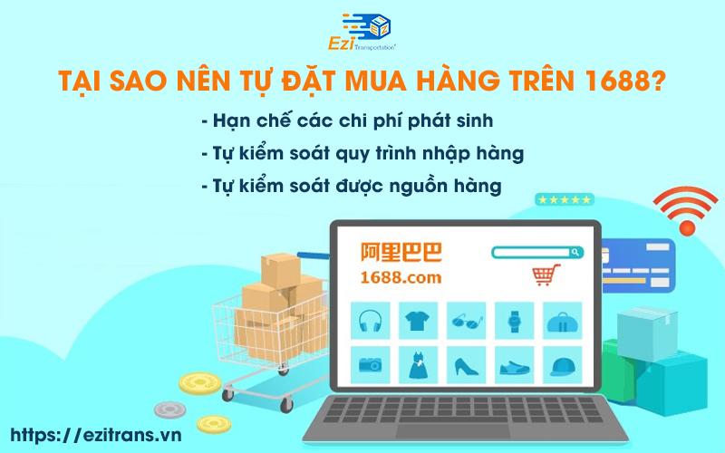 Tại sao nên tự đặt mua hàng 1688?