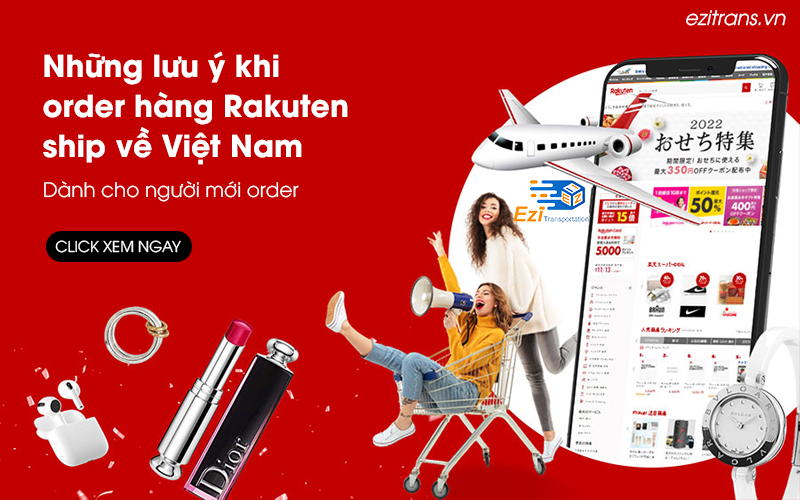 Những lưu ý khi order hàng Rakuten về Việt Nam