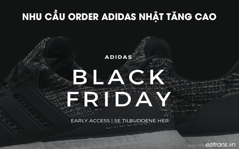 Nhu cầu order hàng Adidas Nhật ngày càng cao