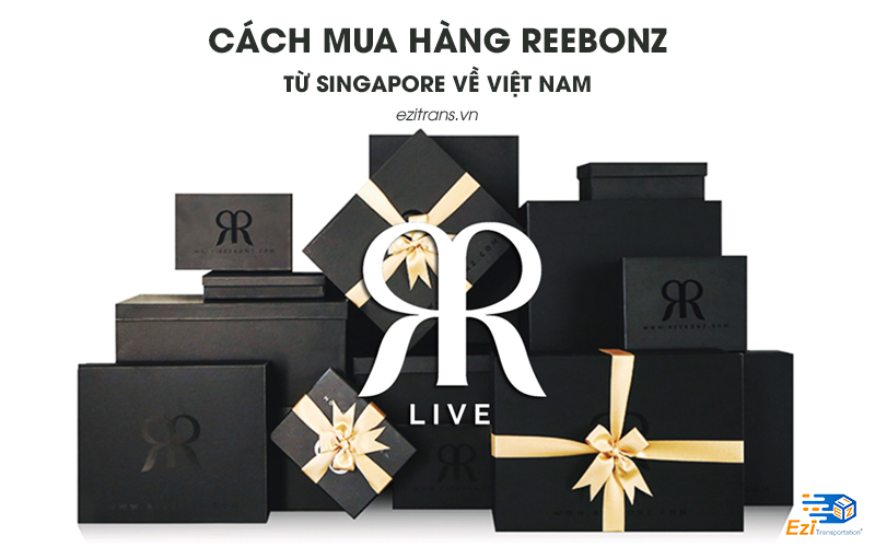 Cách mua hàng trên Reebonz từ Singapore về Việt Nam