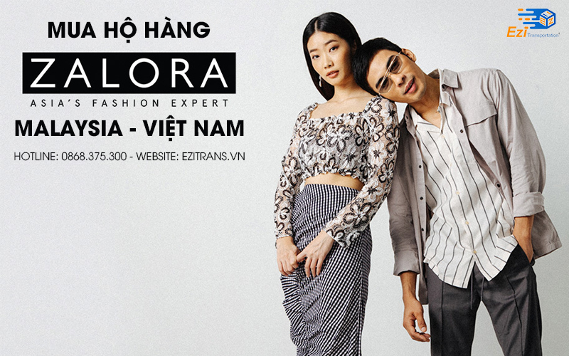 Dịch vụ mua hộ hàng Zalora Malaysia về Việt Nam giá rẻ