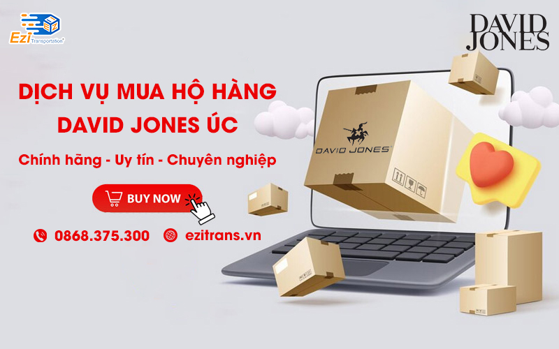 Mua hộ hàng David Jones chính hãng từ Úc về Việt Nam