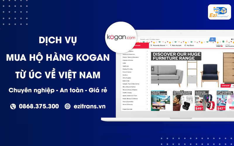 Dịch vụ mua hộ hàng Kogan từ Úc về Việt Nam chuyên nghiệp