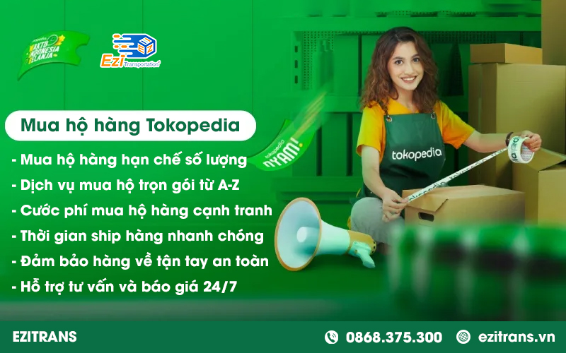 Dịch vụ mua hộ hàng Tokopedia từ Indonesia về Việt Nam uy tín