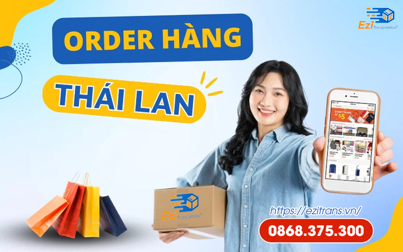Dịch vụ order, mua hộ hàng Thái Lan về Việt Nam uy tín Dịch vụ order, mua hộ hàng Thái Lan về Việt Nam uy tín