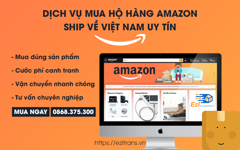 Dịch vụ mua hộ hàng Amazon ship về Việt Nam uy tín, giá rẻ