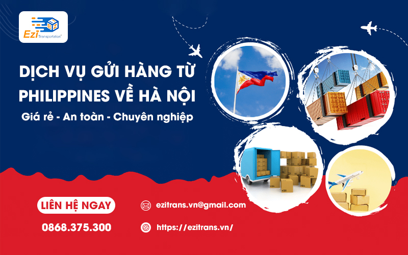 Dịch vụ gửi hàng từ Philippines về Hà Nội giá rẻ