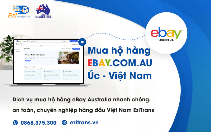 Dịch vụ mua hộ hàng eBay Úc về Việt Nam nhanh chóng Dịch vụ mua hộ hàng eBay Úc về Việt Nam nhanh chóng