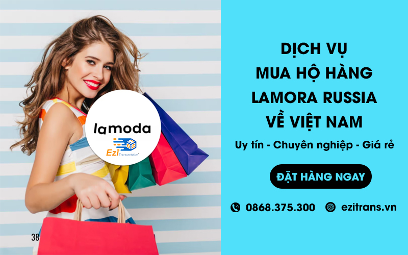Dịch vụ mua hộ hàng Lamoda từ Nga về Việt Nam uy tín