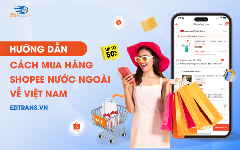 Cách mua hàng trên Shopee nước ngoài về Việt Nam