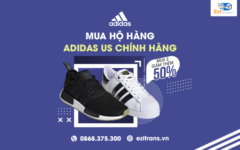 Dịch vụ mua hộ hàng Adidas US từ Mỹ về Việt Nam chuyên nghiệp Dịch vụ mua hộ hàng Adidas US từ Mỹ về Việt Nam chuyên nghiệp
