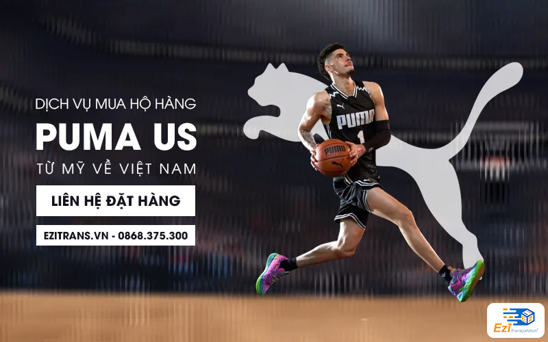 Dịch vụ mua hộ hàng Puma US về Việt Nam chuyên nghiệp