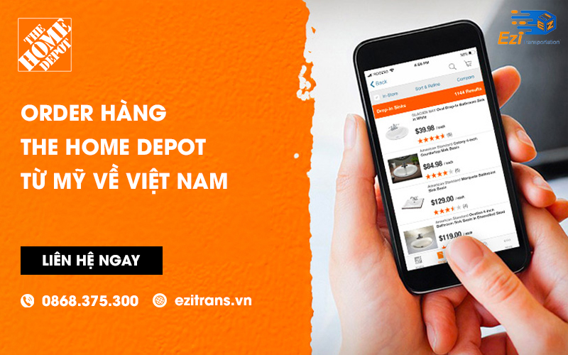 Order hàng The Home Depot giá rẻ tại EziTrans