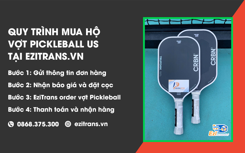 Quy trình mua hộ vợt Pickleball từ Mỹ về Việt Nam tại EziTrans