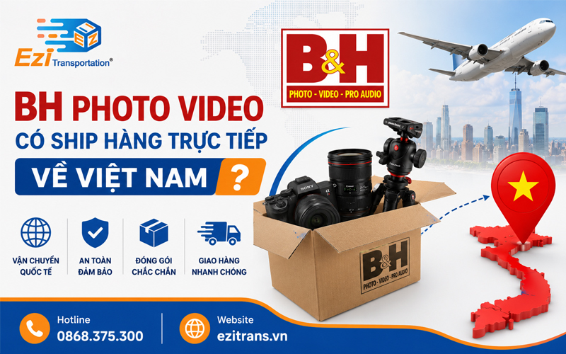 BH Photo Video có ship hàng trực tiếp về Việt Nam không?