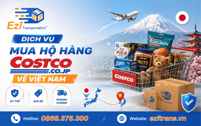 Dịch vụ mua hộ hàng Costco Nhật về Việt Nam uy tín, giá rẻ