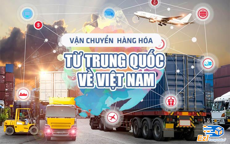 Dịch vụ vận chuyển hàng Trung Quốc về Việt Nam uy tín, giá rẻ