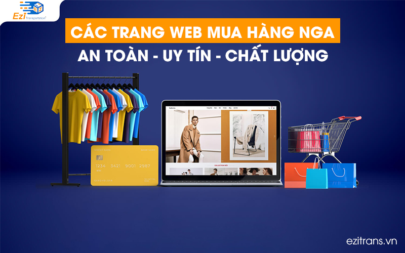 Tổng hợp các trang web mua hàng Nga online uy tín