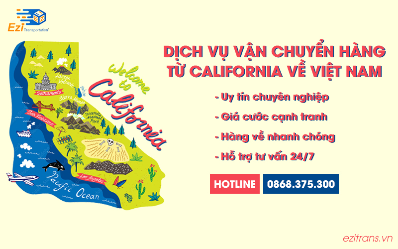 Dịch vụ vận chuyển hàng từ California về Việt Nam giá rẻ