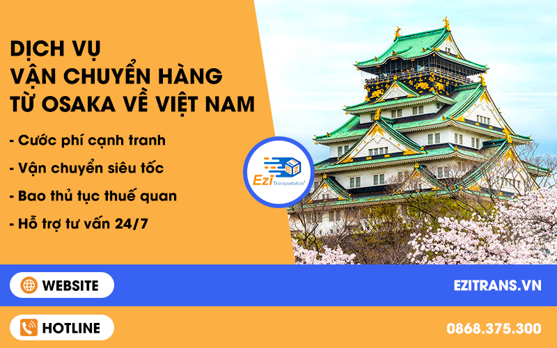 Dịch vụ vận chuyển hàng từ Osaka về Việt Nam chuyên nghiệp