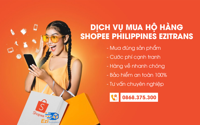 Dịch vụ mua hộ hàng Shopee Philippines ship về Việt Nam giá rẻ tại EziTrans