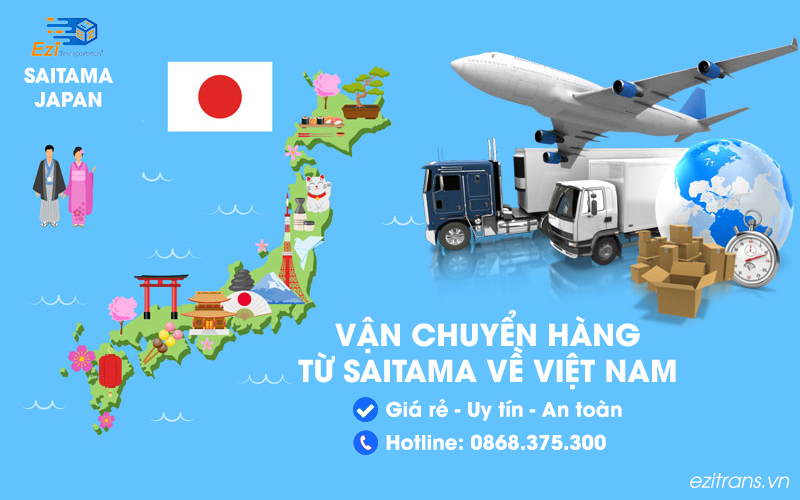 Dịch vụ vận chuyển hàng từ Saitama về Việt Nam giá rẻ