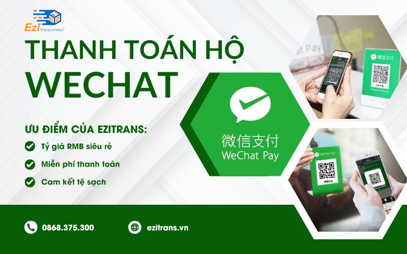 Dịch vụ thanh toán hộ Wechat uy tín, chuyên nghiệp