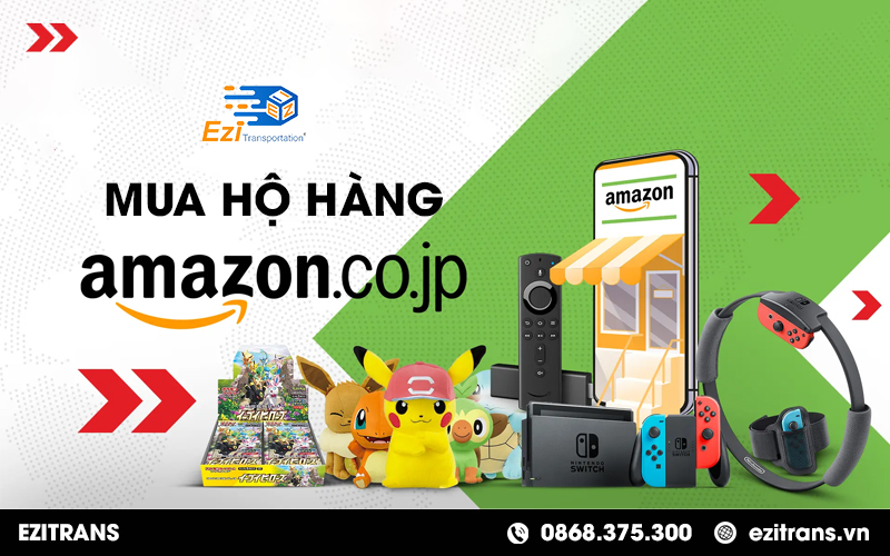 Dịch vụ mua hộ hàng Amazon Nhật Bản chuyên nghiệp EziTrans