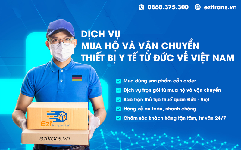 Dịch vụ mua hộ và vận chuyển thiết bị y tế từ Đức về Việt Nam uy tín tại EziTrans