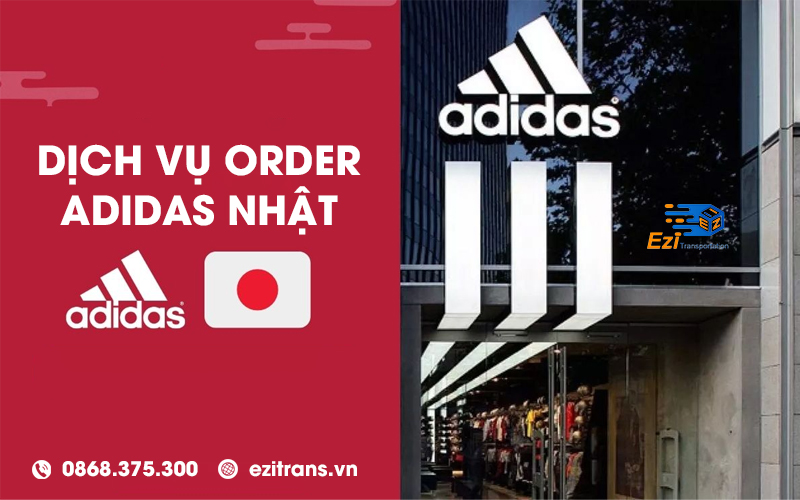 Dịch vụ Order Adidas Nhật về Việt Nam uy tín tại EziTrans