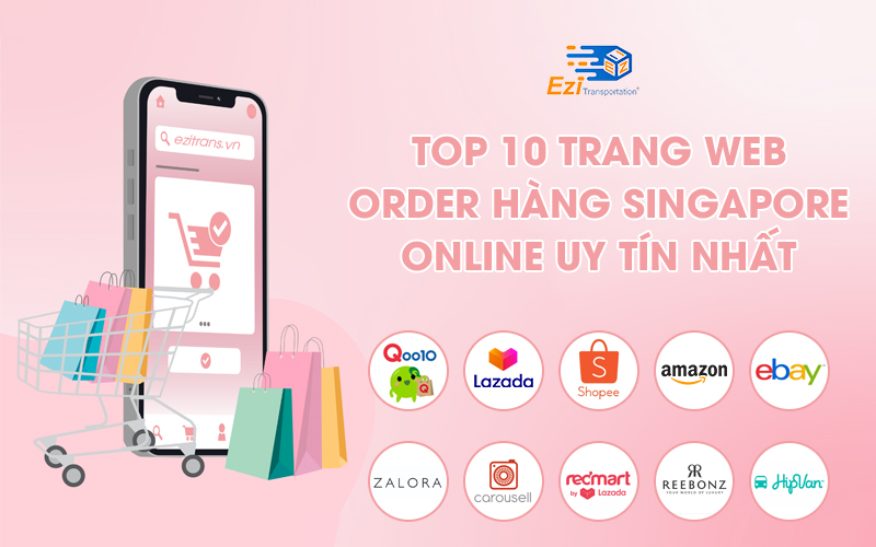 Top 10 trang web order hàng Singapore online uy tín