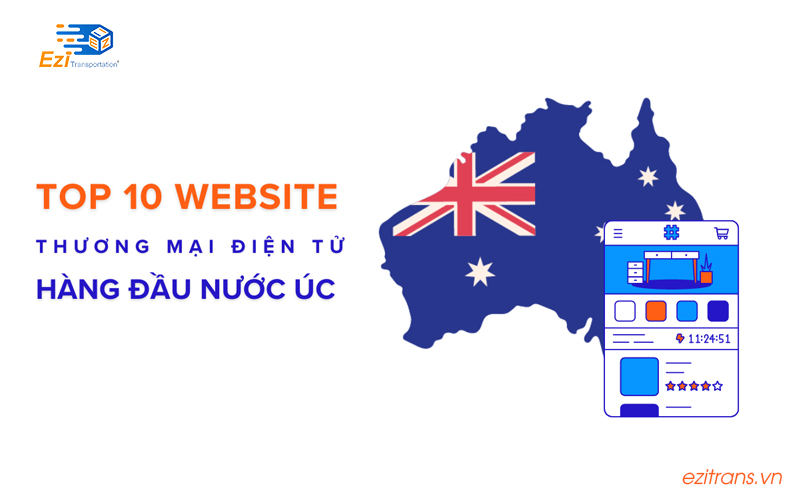 Top 10 sàn thương mại điện tử uy tín nhất tại Úc (Australia)