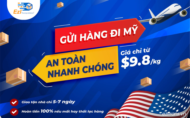 Đơn vị gửi hàng đi Mỹ giá rẻ, uy tín, an toàn - EziTrans