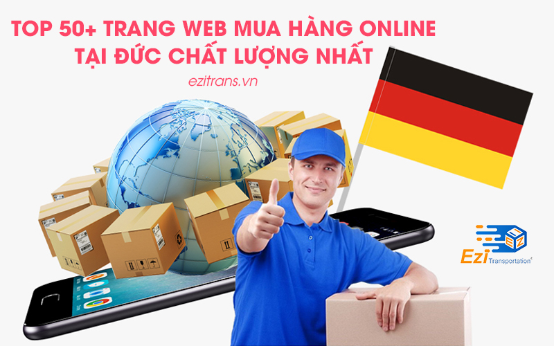 Top 50+ trang web mua hàng online tại Đức chất lượng nhất